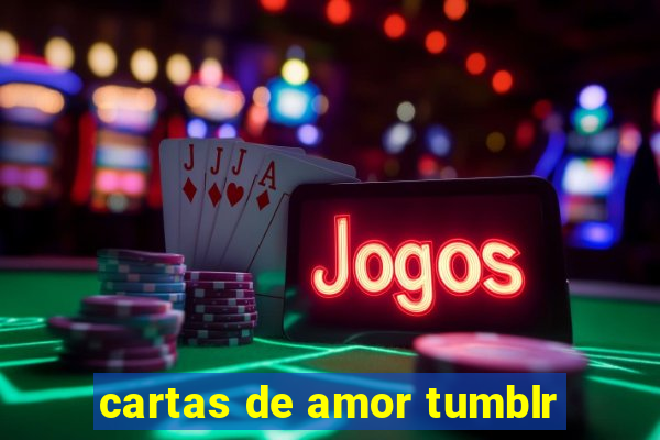 cartas de amor tumblr